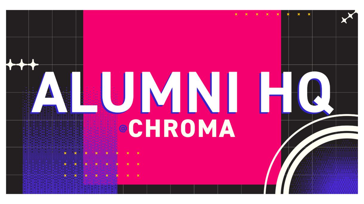 Alumni HQ Chroma